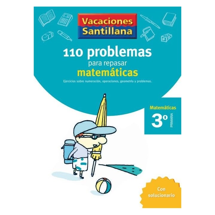 110 PROBLEMAS REPASAR MATEMATICAS 3ºEP 06 VACACIONES
