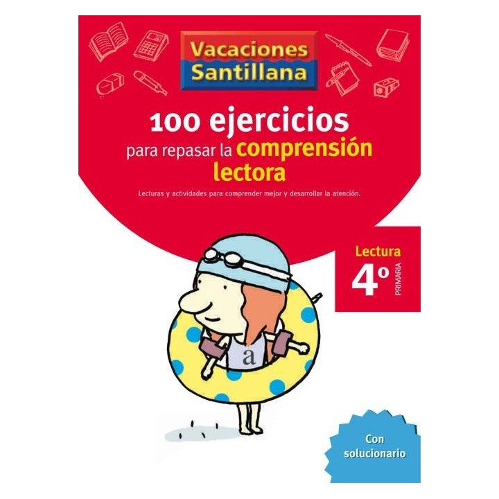 100 EJERCICIOS COMPRENSION LECTORA 4ºEP 06 VACACIONES