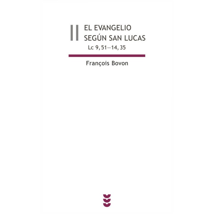 EVANGELIO SEGUN SAN LUCAS II (LC 9,51-14,35),EL