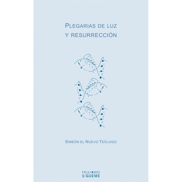 PLEGARIAS DE LUZ Y RESURRECCION