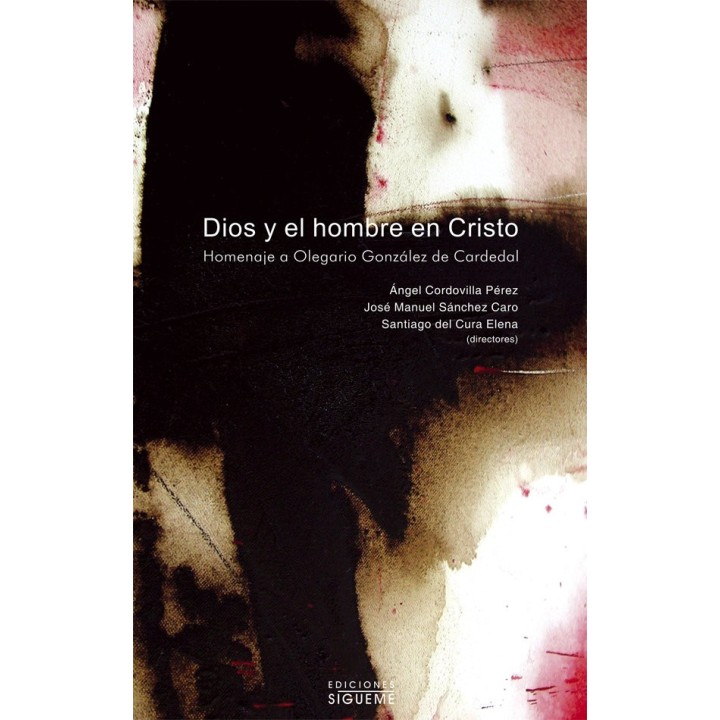 DIOS Y EL HOMBRE EN CRISTO