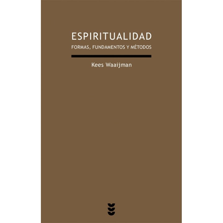 ESPIRITUALIDAD FORMAS FUNDAMENTOS Y METODOS