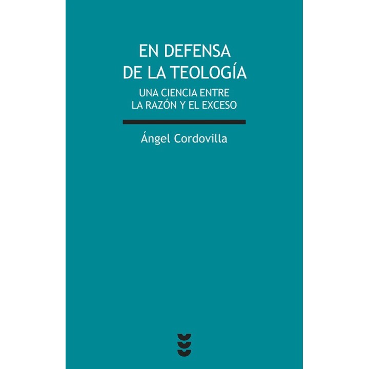 EN DEFENSA DE LA TEOLOGIA