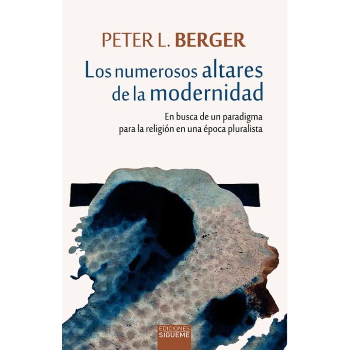 NUMEROSOS ALTARES DE LA MODERNIDAD,LOS