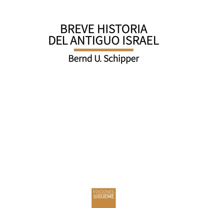 BREVE HISTORIA DEL ANTIGUO ISRAEL
