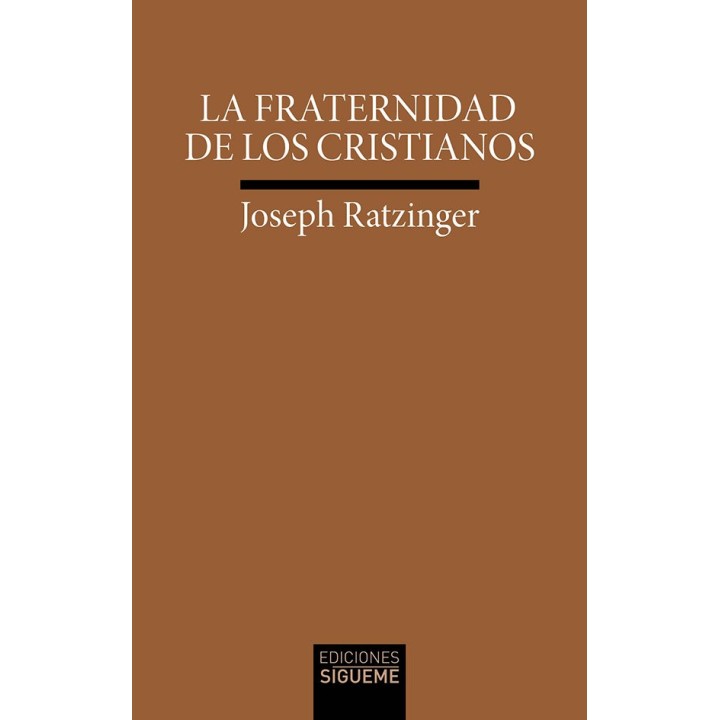 LA FRATERNIDAD DE LOS CRISTIANOS