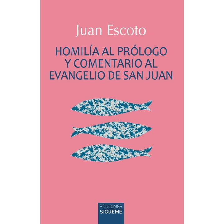 HOMILIA AL PROLOGO Y COMENTARIO AL EVANGELIO DE SAN JUAN