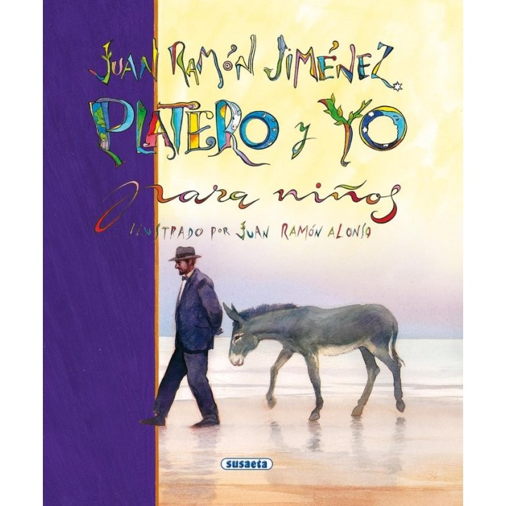 JUAN RAMON JIMENEZ PLATERO Y YO POESIA PARA NIÑOS