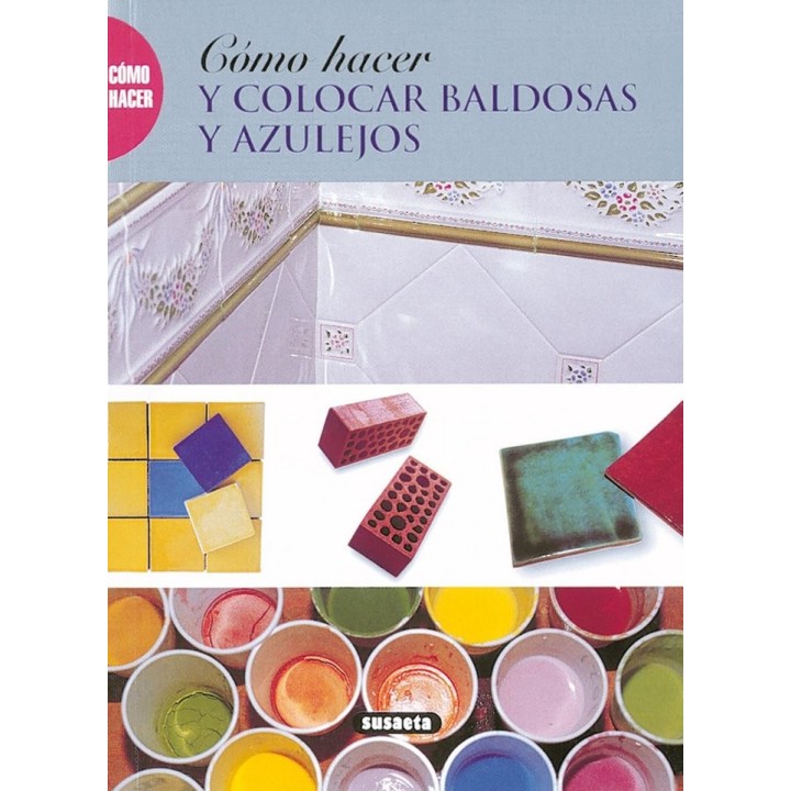 COLOCAR BALDOSAS Y AZULEJOS