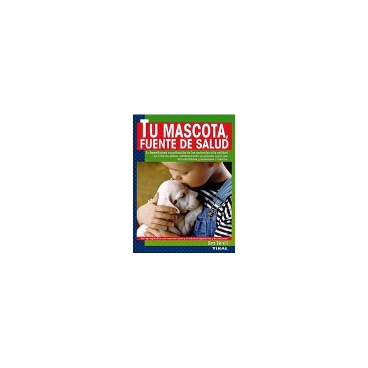 TU MASCOTA, FUENTE DE SALUD