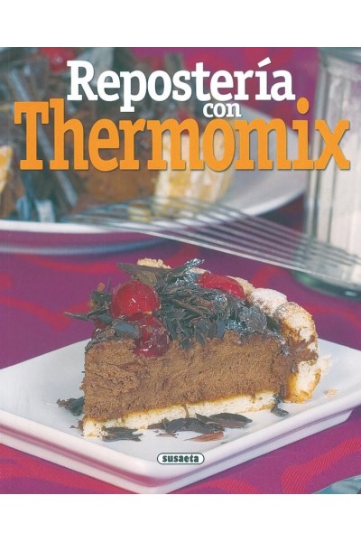 REPOSTERIA CON THERMOMIX