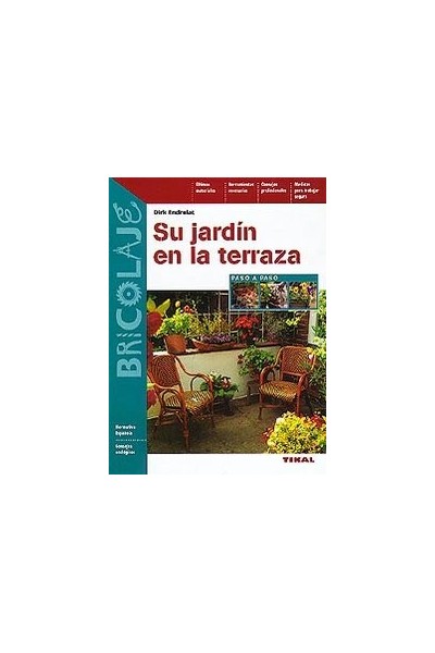 SU JARDIN EN LA TERRAZA