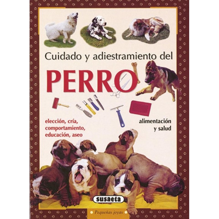 PERRO CUIDADO Y ADIESTRAMIENTO