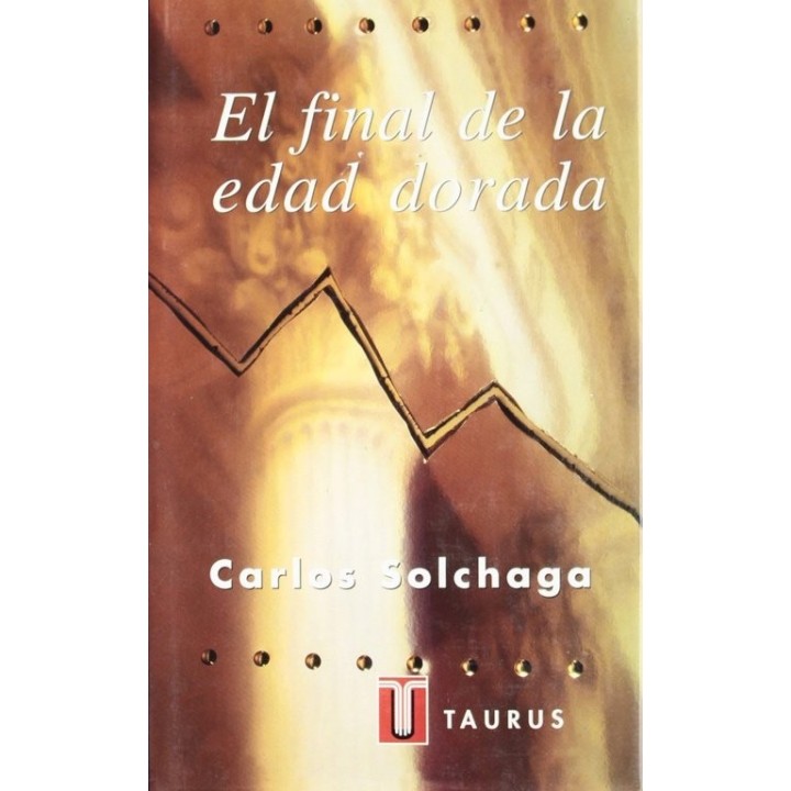 FINAL DE LA EDAD DORADA TAURUS