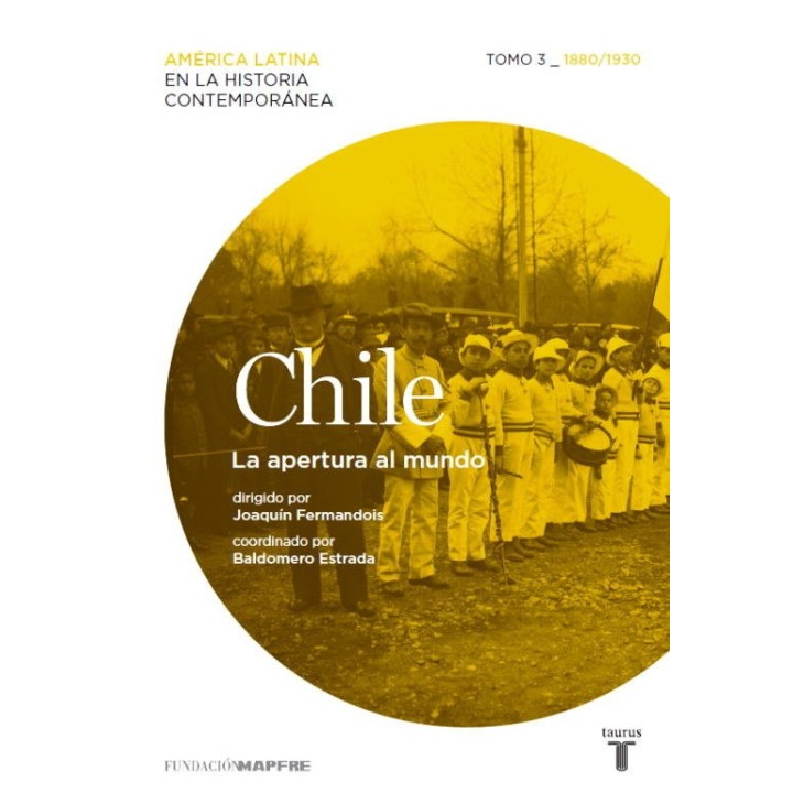 CHILE APERTURA AL MUNDO VOL.III