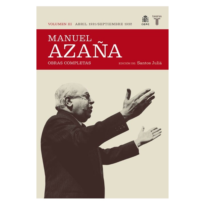 MANUEL AZAÑA VOL.III ABRIL 1931 SEPTIEMBRE 1932