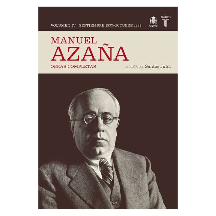 MANUEL AZAÑA VOL.IV SEPTIEMBRE 1932 OCTUBRE 1933