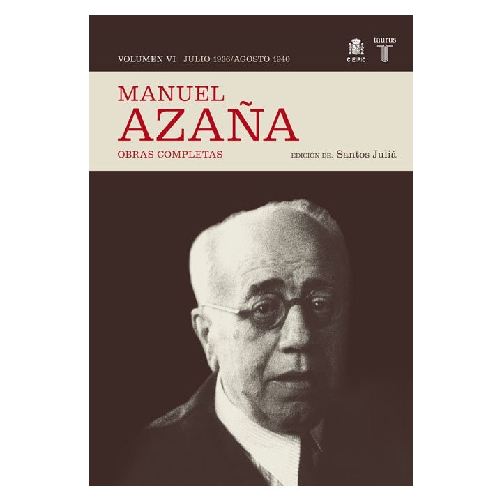 MANUEL AZAÑA VOL.VI JULIO 1936 AGOSTO 1940