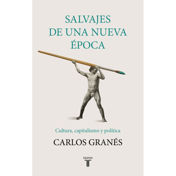 SALVAJES DE UNA NUEVA EPOCA