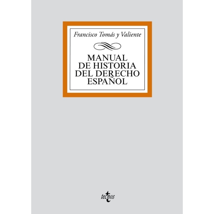 MANUAL DE HISTORIA DERECHO ESPAÑOL