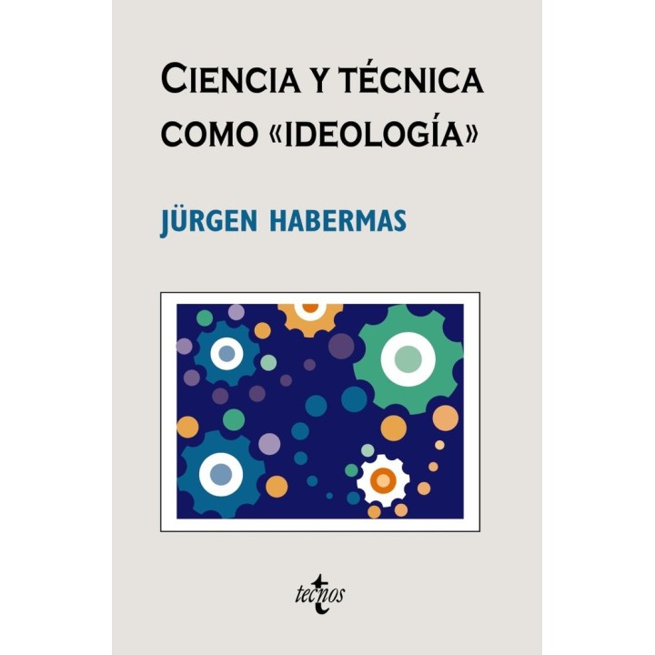 CIENCIA Y TECNICA COMO IDEOLOGIA TECNOS NE
