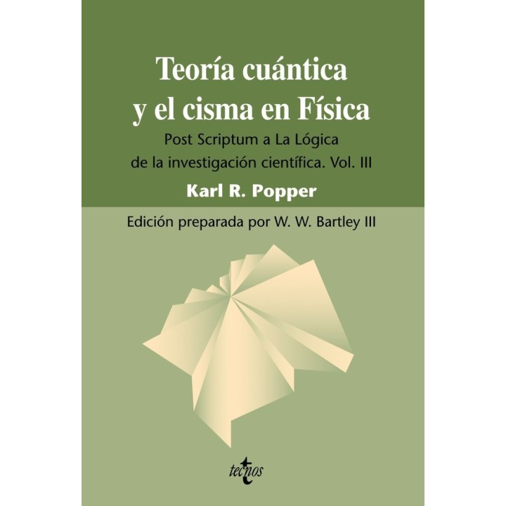 TEORIA CUANTICA Y EL CISMA EN FISICA