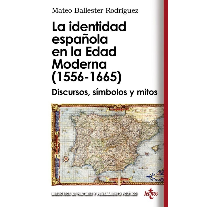 IDENTIDAD ESPAÑOLA EN LA EDAD MODERNA 1556 1665,LA