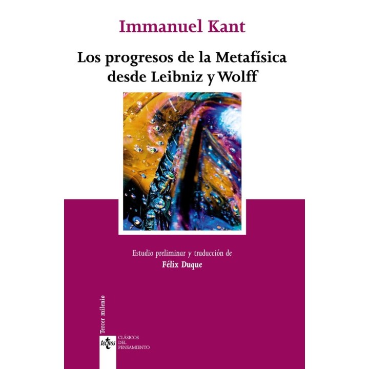 PROGRESOS DE LA METAFISICA DESDE LEIBNIZ Y WOLFF,LOS