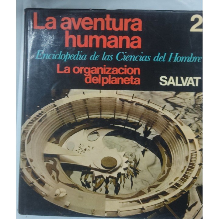 La Organizacion del planeta. Tomo 2