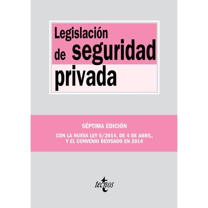 LEGISLACION DE SEGURIDAD PRIVADA 7ªED