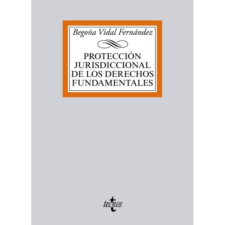 PROTECCION JURISDICCIONAL DE LOS DERECHOS FUNDAMENTALES