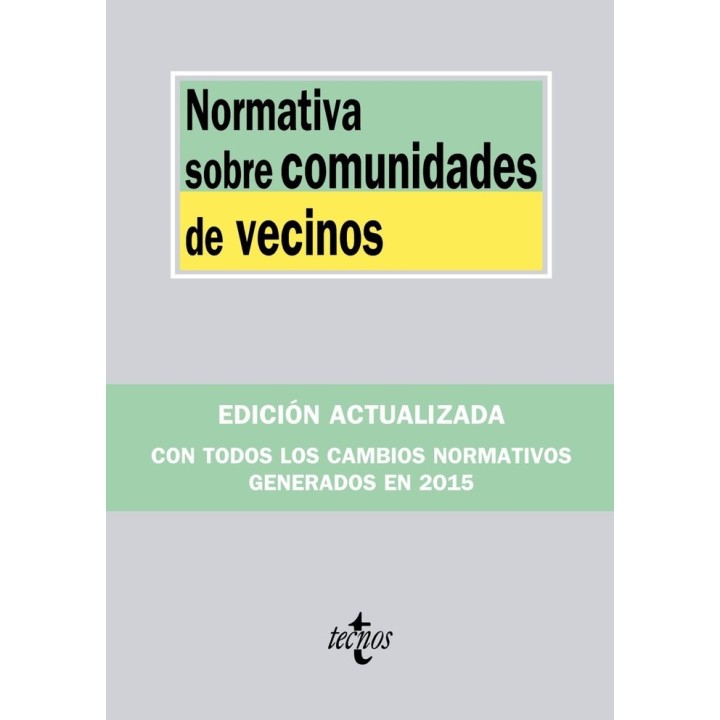 NORMATIVA SOBRE COMUNIDADES DE VECINOS