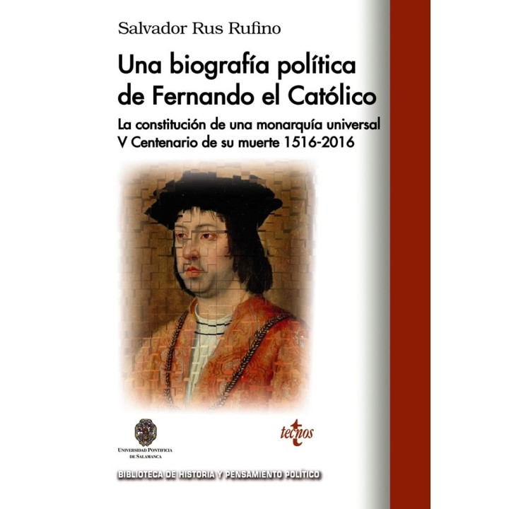 UNA BIOGRAFIA POLITICA DE FERNANDO EL CATOLICO