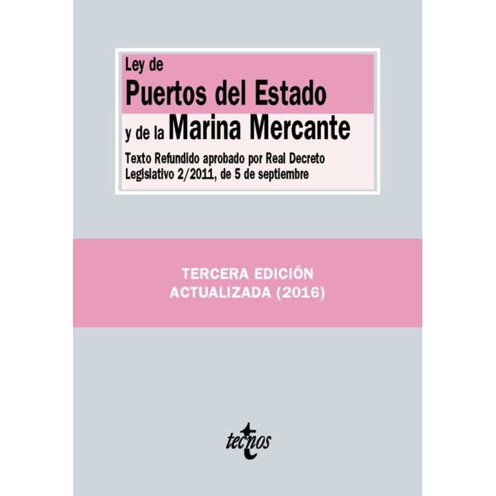 LEY DE PUERTOS DEL ESTADO Y DE LA MARINA MERCANTE 3ªED