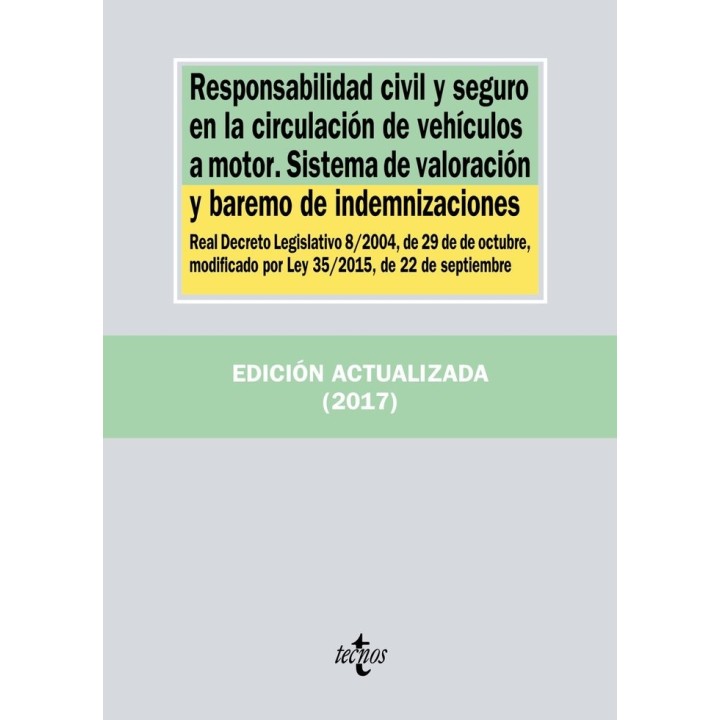RESPONSABILIDAD CIVIL Y SEGURO EN LA CIRCULACION DE VEHICULO