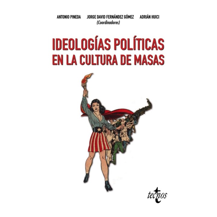 IDEOLOGIAS POLITICAS EN LA CULTURA DE MASAS