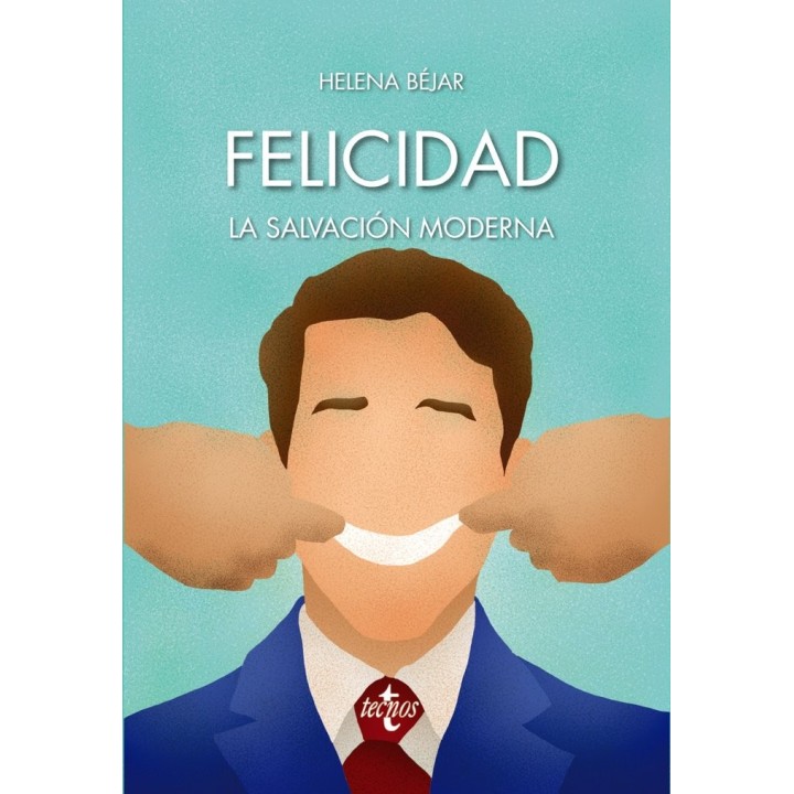 FELICIDAD LA SALVACION MODERNA
