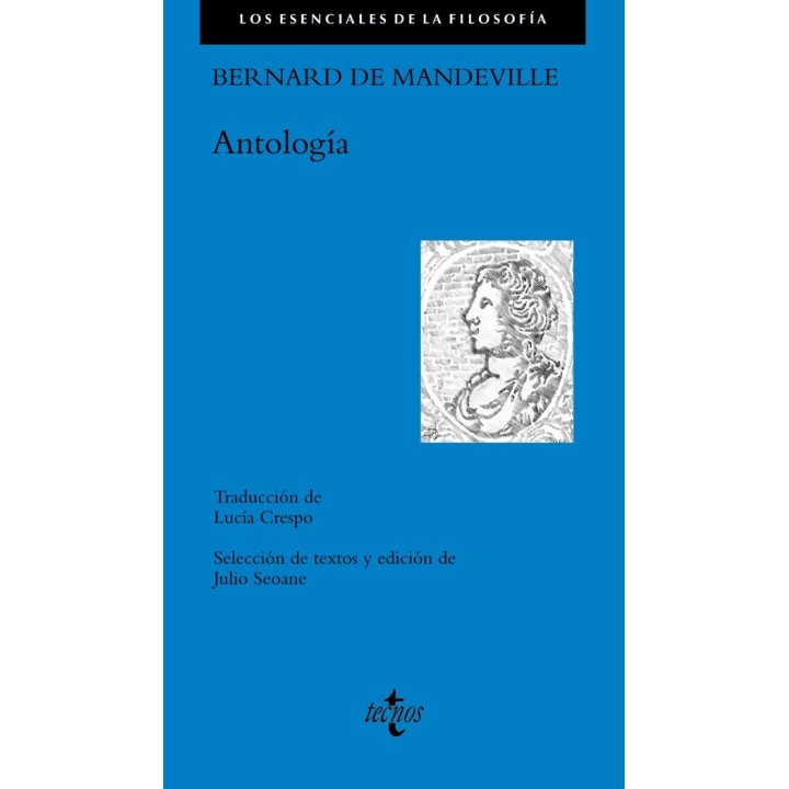 ANTOLOGIA DE LA OBRA DE BERNARD DE MANDEVILLE
