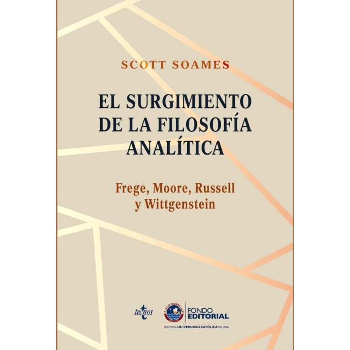 EL SURGIMIENTO DE LA FILOSOFIA ANALITICA FREGE, MOORE, RUS