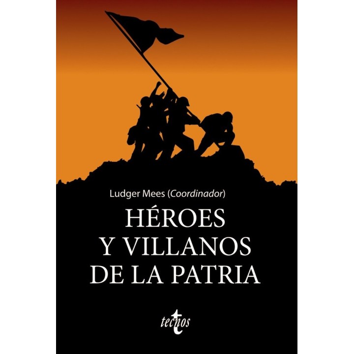 HEROES Y VILLANOS DE LA PATRIA