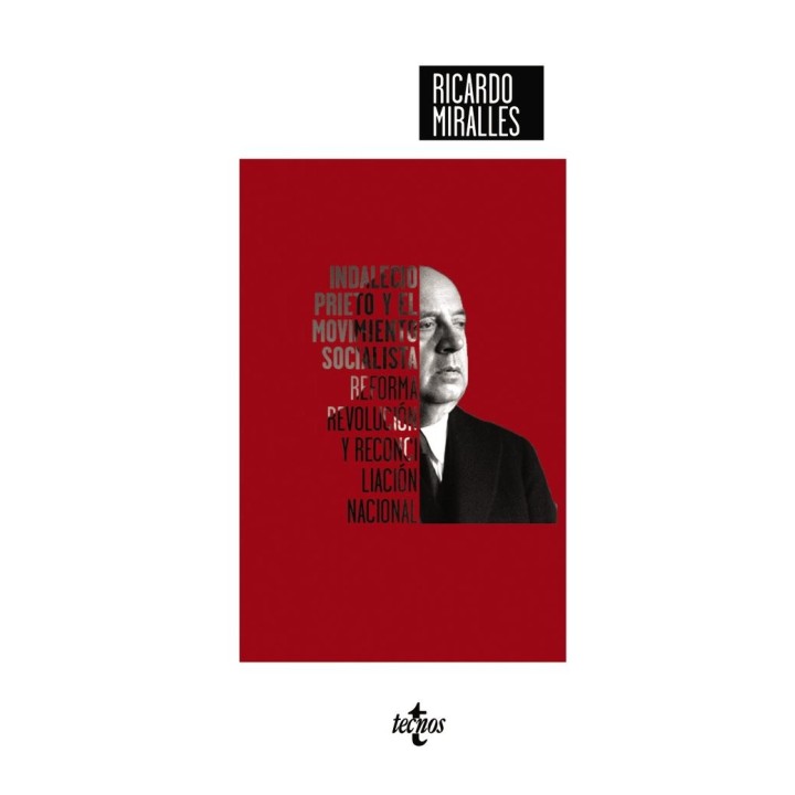 INDALECIO PRIETO Y EL MOVIMIENTO SOCIALISTA