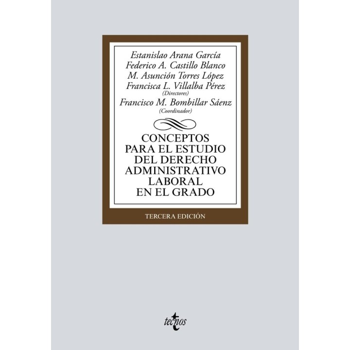 CONCEPTOS PARA EL ESTUDIO DEL DERECHO ADMINISTRATIVO LABORAL