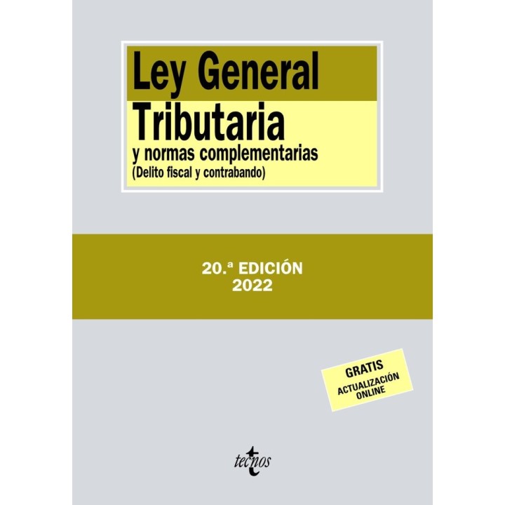 LEY GENERAL TRIBUTARIA Y NORMAS COMPLEMENTARIAS 20ªED