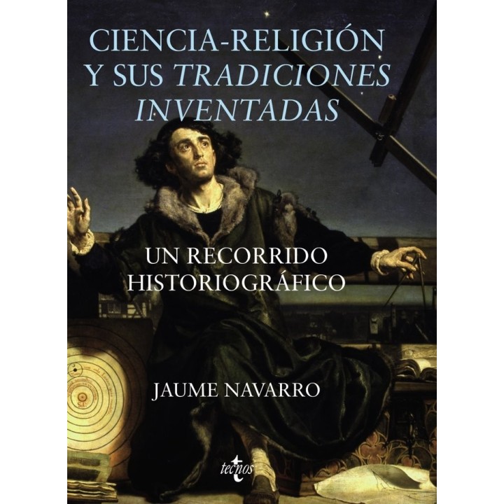 CIENCIA RELIGION Y SUS TRADICIONES INVENTADAS