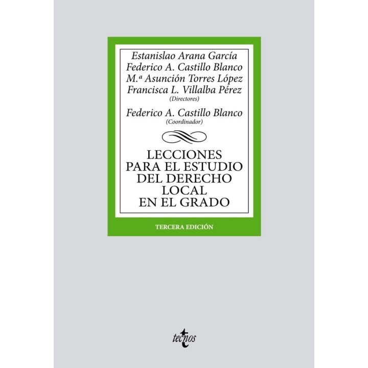 LECCIONES PARA EL ESTUDIO DEL DERECHO LOCAL EN EL GRADO