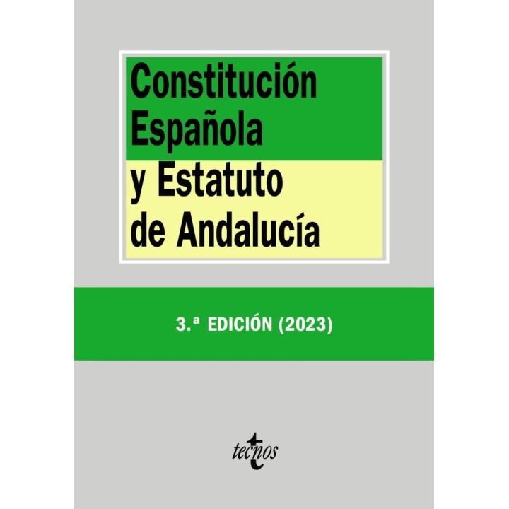 CONSTITUCION ESPAÑOLA Y ESTATUTO DE ANDALUCIA 3ªED