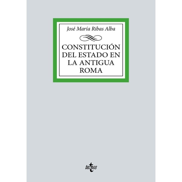 CONSTITUCION DEL ESTADO EN LA ANTIGUA ROMA