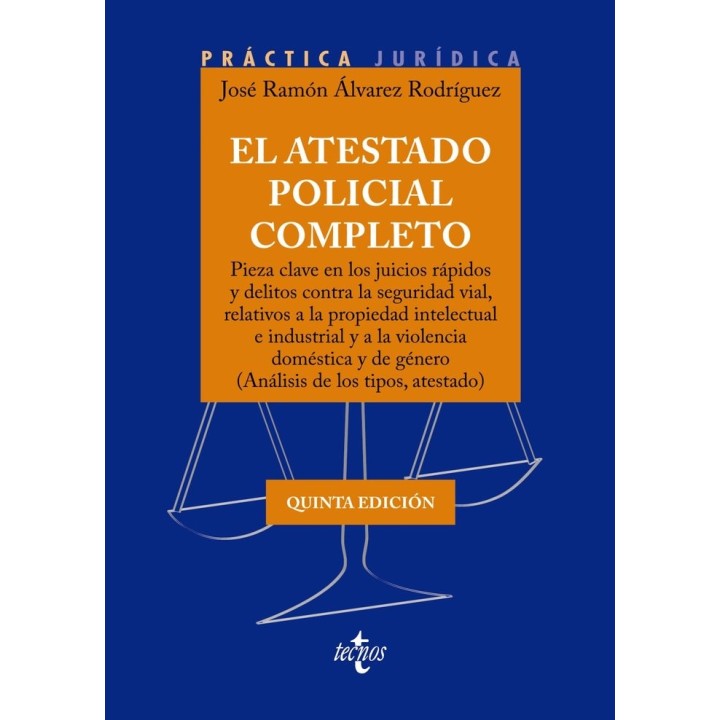 EL ATESTADO POLICIAL COMPLETO