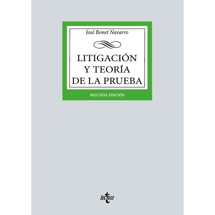 LITIGACION Y TEORIA DE LA PRUEBA