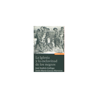 IGLESIA Y ESCLAVITUD DE LOS NEGROS